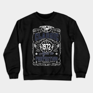 52th Birthday Gift for Men Classic 1972 Aged to Perfection Crewneck Sweatshirt